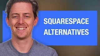 6 Alternatives to Squarespace!