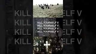 KILL YOURSELF V #newworlddepression