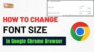 How to Change Font Size in Google Chrome