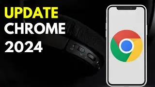 How to Update Google Chrome on Mobile (Latest Version 2024)