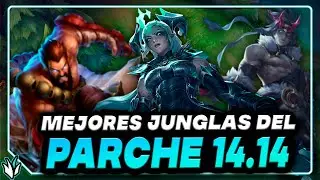 📈 MEJORES PICKS Y CAMPEONES OP JUNGLA PARCHE 14.14 - League of Legends 2024 -  MEJORES JUNGLAS S14