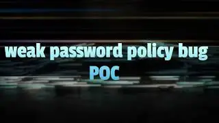 Weak password policy Bug POC || Bug Bounty || Hall of fame || Live site ||2022||