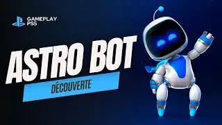 ASTRO BOT - Découverte de ce nouveau jeu incroyable ! GOTY 2024..? PS5 | FR