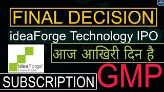 ideaForge Technology IPO Final Decision ll Last Day Today ll Current GMP Today and Subscription