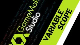 GameMaker Tutorial - Variable Scope in GML