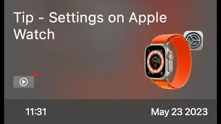 Tip - Settings on Apple Watch - Preview