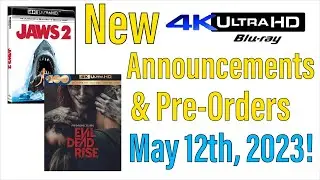 New 4K UHD Blu-ray Announcements & Pre-Orders for May 12th, 2023!
