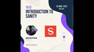 Introduction to Sanity by Kevin | Web & App Domain