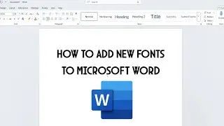 How to Add New Fonts to Microsoft Word – Easy Tutorial!