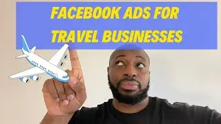 How to use Facebooks Ads to get customers for your travel business