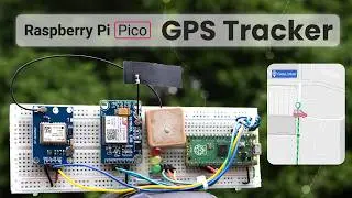 How to build a GPS Tracker using Raspberry Pi Pico | Complete DIY Tutorial with Cloud Mapping