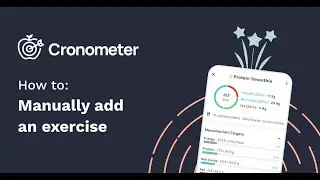 How To: Manually Add An Exercise In Cronometer