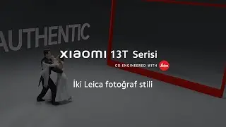 İki Leica Fotoğraf Stili | Xiaomi 13T Serisi