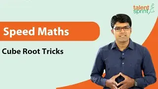 Quick way to find Cube Roots | Speed Maths | Quantitative Aptitude | TalentSprint Aptitude Prep