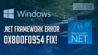 Fix .NET Framework 3.5 Error 0x800F0954 in Windows 10/8 [3 Solutions 2024]