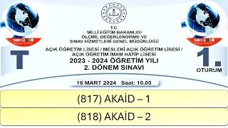 2024 / 2. DÖNEM / AÇIK ÖĞRETİM LİSESİ / (817) AKAİD – 1 / (818) AKAİD – 2
