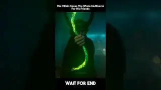 The Villain Saves The Whole Multiverse 🤯 