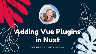 Using Vue Plugins in Nuxt