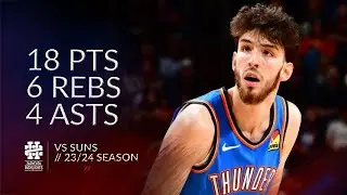 Chet Holmgren 18 pts 6 rebs 4 asts vs Suns 23/24 season