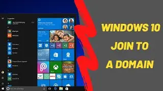 Join Windows 10 to a Domain
