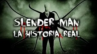 La verdadera historia de Slender man