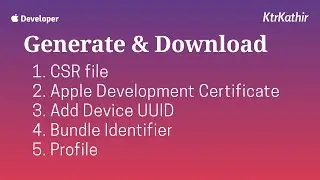 Create iOS Development Certificate, Bundle Identifier,  Add Device, Provisioning Profile | KtrKathir