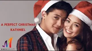 Daniel Padilla & Kathryn Bernardo - A Perfect Christmas