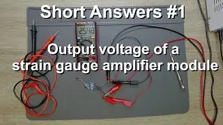 [Short Answers #1] Output voltage of a strain gauge amplifier module