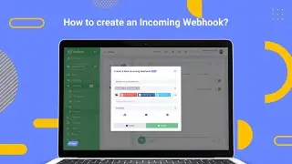 How to create an Incoming Webhook?