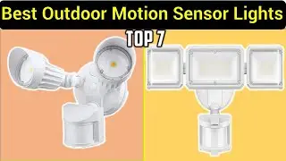 ✅Best Outdoor Motion Sensor Lights of 2023 | Top 7 Motion Sensor Lights