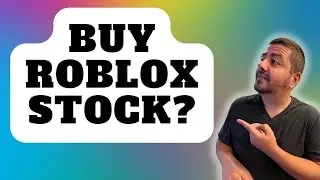 I Update My Buy Recommendation on Roblox Stock | Roblox Stock Analysis | ROBLOX Stock News | RBLX