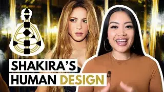 Shakira Human Design: Finding Balance in Her "Double Life" // Chart Dive Series #4