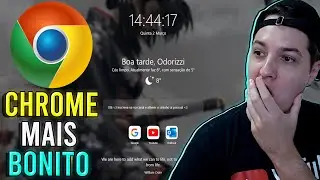 Como deixar o seu GOOGLE CHROME MAIS BONITO