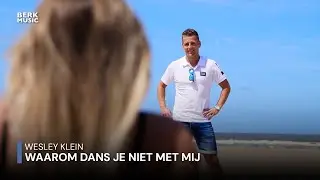 Wesley Klein - Waarom Dans Je Niet Met Mij