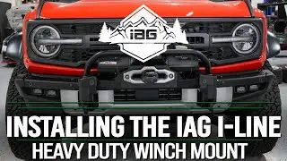 IAG I-Line Heavy Duty Winch Mount For 2021+ Ford Bronco Install