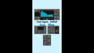 House Drum Effects - Fred Again - Delilah