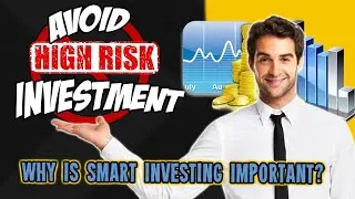 Avoid Risky Investments | Tips for Smart Investing