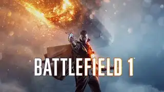 Battlefield 1 Кампания Стрим #2 Финал