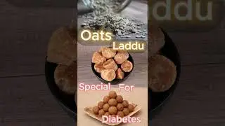 Oats Laddu For Sugar Control (Please read Description) #laddu #oatsladdu #sugarcontrol #diabetes