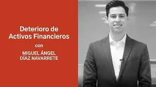 ¿Qué es el deterioro de activos financieros y cómo se contabiliza?