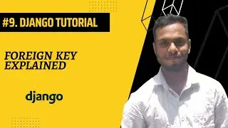 Django Foreign key explained in hindi || Django Tutorial || Coding India