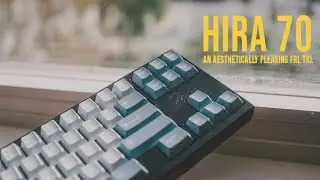 an aesthetically pleasing FRL TKL | Hira 70 Overview and Sound Test