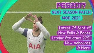 PES 2017 NEXT SEASON PATCH MOD 2021 GAMEPLAY | TOTTENHAM vs JUVENTUS | ALL LATEST UPDATE | DOWNLOAD