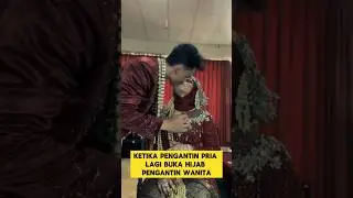 pengantin pria cium pengantin wanita saat malam pertama ‼️ 