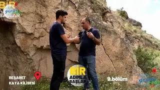 Bir Adımla Başlar 'beşaret kaya kilisesi '