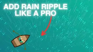 How to Edit Videos like Ben Marriott, How to add rain ripple or Drizzle to Animation