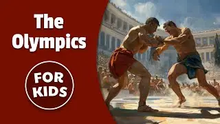 Olympic Games History for Kids | Bedtime History
