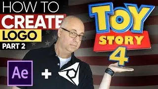 AFTER EFFECTS TUTORIAL: How To Create Toy Story 4 Logo - Part 2