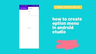 how to create option menu in android studio|option menu in android studio|