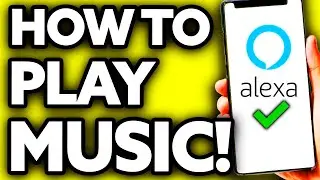 How To Play Music in All Alexa Devices [Very EASY!]